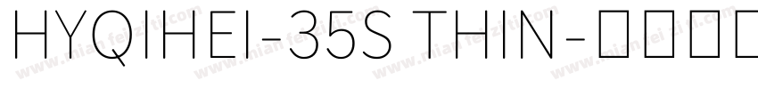 HYQIHEI-35S THIN字体转换